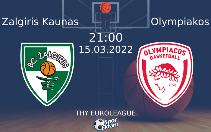 15 Mart 2022 Zalgiris Kaunas vs Olympiakos maçı Hangi Kanalda Saat Kaçta Yayınlanacak? 15 Mart 2022 Zalgiris Kaunas vs Olympiakos maçı Hangi Kanalda Saat Kaçta Yayınlanacak?