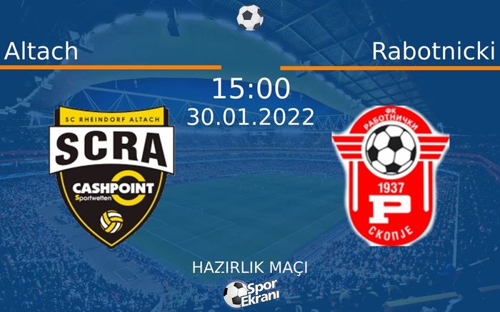 30 Ocak 2022 Altach vs Rabotnicki maçı Hangi Kanalda Saat Kaçta Yayınlanacak? 30 Ocak 2022 Altach vs Rabotnicki maçı Hangi Kanalda Saat Kaçta Yayınlanacak?