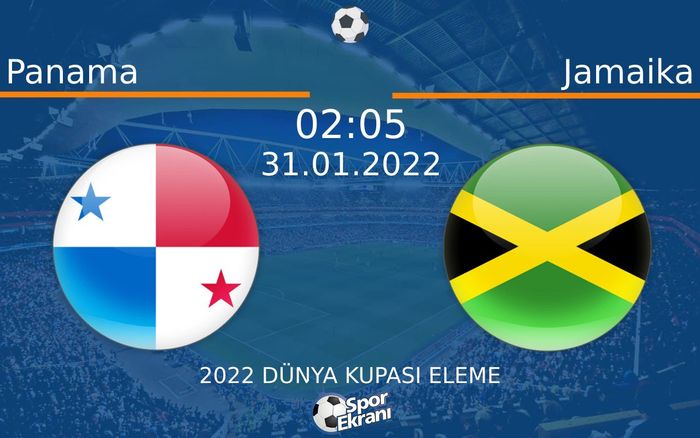31 Ocak 2022 Panama vs Jamaika maçı Hangi Kanalda Saat Kaçta Yayınlanacak? 31 Ocak 2022 Panama vs Jamaika maçı Hangi Kanalda Saat Kaçta Yayınlanacak?