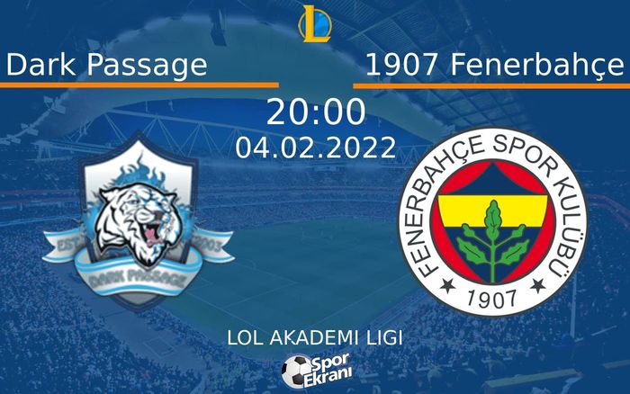 04 Şubat 2022 Dark Passage vs 1907 Fenerbahçe maçı Hangi Kanalda Saat Kaçta Yayınlanacak? 04 Şubat 2022 Dark Passage vs 1907 Fenerbahçe maçı Hangi Kanalda Saat Kaçta Yayınlanacak?