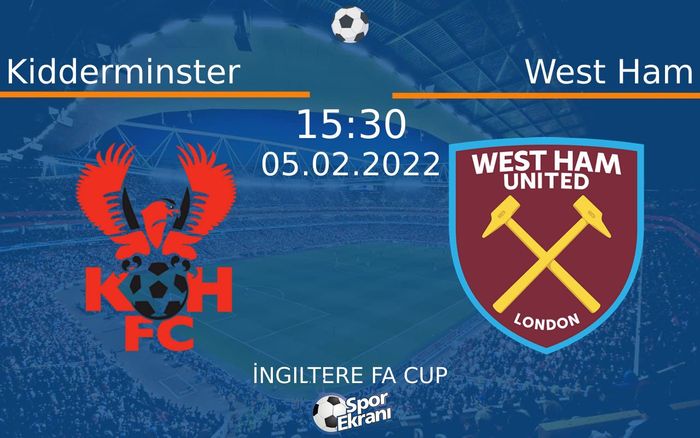 05 Şubat 2022 Kidderminster vs West Ham maçı Hangi Kanalda Saat Kaçta Yayınlanacak? 05 Şubat 2022 Kidderminster vs West Ham maçı Hangi Kanalda Saat Kaçta Yayınlanacak?