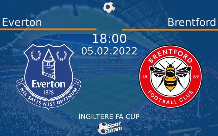 05 Şubat 2022 Everton vs Brentford maçı Hangi Kanalda Saat Kaçta Yayınlanacak? 05 Şubat 2022 Everton vs Brentford maçı Hangi Kanalda Saat Kaçta Yayınlanacak?