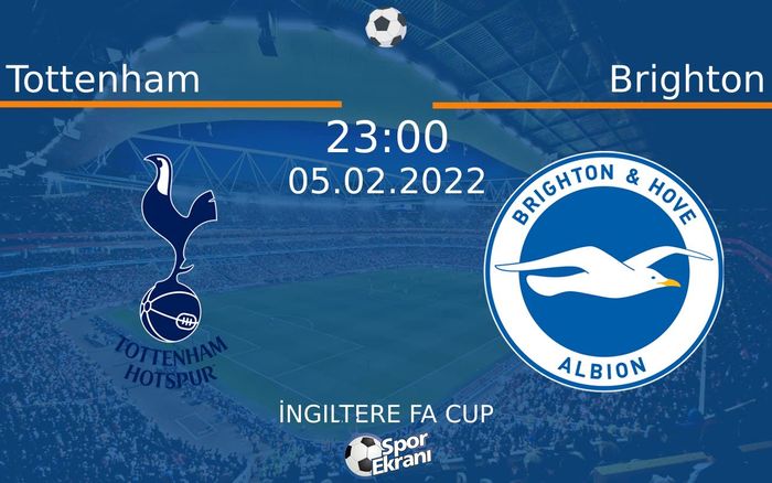 05 Şubat 2022 Tottenham vs Brighton maçı Hangi Kanalda Saat Kaçta Yayınlanacak? 05 Şubat 2022 Tottenham vs Brighton maçı Hangi Kanalda Saat Kaçta Yayınlanacak?