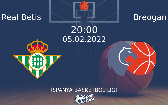 05 Şubat 2022 Real Betis vs Breogan maçı Hangi Kanalda Saat Kaçta Yayınlanacak? 05 Şubat 2022 Real Betis vs Breogan maçı Hangi Kanalda Saat Kaçta Yayınlanacak?