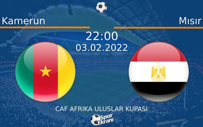 03 Şubat 2022 Kamerun vs Mısır maçı Hangi Kanalda Saat Kaçta Yayınlanacak? 03 Şubat 2022 Kamerun vs Mısır maçı Hangi Kanalda Saat Kaçta Yayınlanacak?