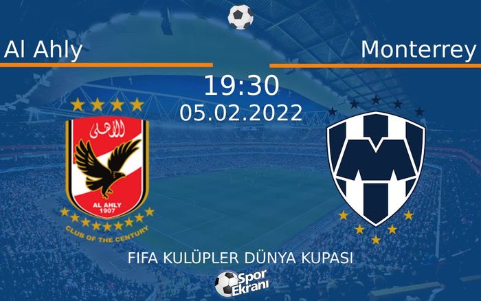 05 Şubat 2022 Al Ahly vs Monterrey maçı Hangi Kanalda Saat Kaçta Yayınlanacak? 05 Şubat 2022 Al Ahly vs Monterrey maçı Hangi Kanalda Saat Kaçta Yayınlanacak?
