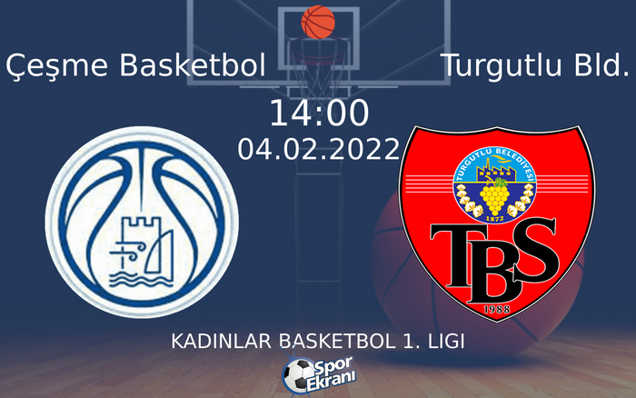 04 Şubat 2022 Çeşme Basketbol vs Turgutlu Bld. maçı Hangi Kanalda Saat Kaçta Yayınlanacak? 04 Şubat 2022 Çeşme Basketbol vs Turgutlu Bld. maçı Hangi Kanalda Saat Kaçta Yayınlanacak?