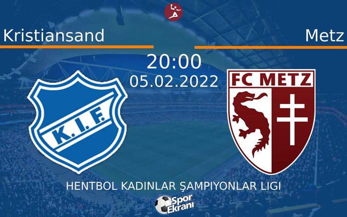 05 Şubat 2022 Kristiansand vs Metz maçı Hangi Kanalda Saat Kaçta Yayınlanacak? 05 Şubat 2022 Kristiansand vs Metz maçı Hangi Kanalda Saat Kaçta Yayınlanacak?