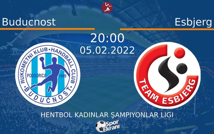 05 Şubat 2022 Buducnost vs Esbjerg maçı Hangi Kanalda Saat Kaçta Yayınlanacak? 05 Şubat 2022 Buducnost vs Esbjerg maçı Hangi Kanalda Saat Kaçta Yayınlanacak?