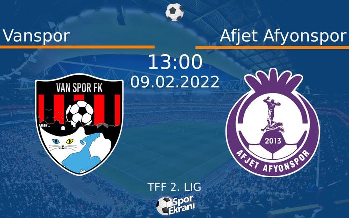 09 Şubat 2022 Vanspor vs Afjet Afyonspor maçı Hangi Kanalda Saat Kaçta Yayınlanacak? 09 Şubat 2022 Vanspor vs Afjet Afyonspor maçı Hangi Kanalda Saat Kaçta Yayınlanacak?