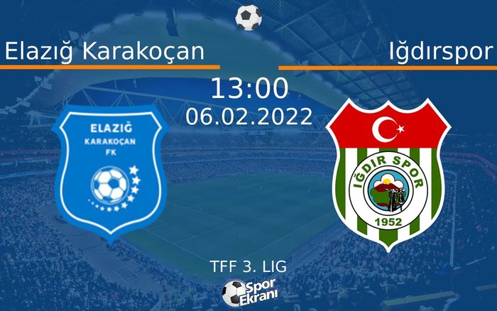 06 Şubat 2022 Elazığ Karakoçan vs Iğdırspor maçı Hangi Kanalda Saat Kaçta Yayınlanacak? 06 Şubat 2022 Elazığ Karakoçan vs Iğdırspor maçı Hangi Kanalda Saat Kaçta Yayınlanacak?