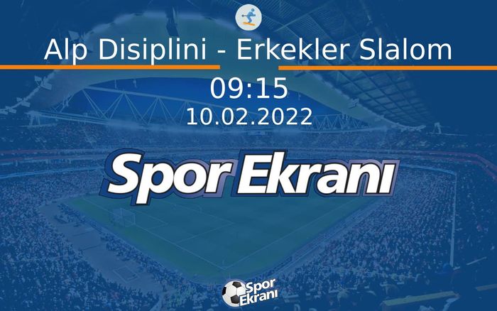 10 Şubat 2022 2022 Pekin Kiş Olimpiyatlari - Alp Disiplini - Erkekler Slalom Hangi Kanalda Saat Kaçta Yayınlanacak? 10 Şubat 2022 2022 Pekin Kiş Olimpiyatlari - Alp Disiplini - Erkekler Slalom Hangi Kanalda Saat Kaçta Yayınlanacak?