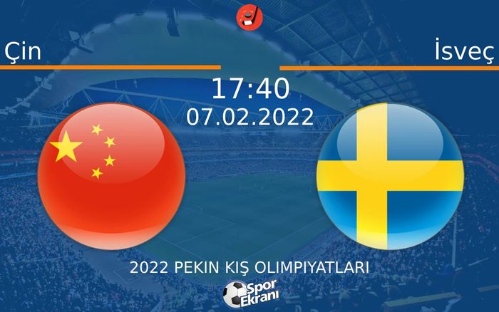07 Şubat 2022 Çin vs İsveç maçı Hangi Kanalda Saat Kaçta Yayınlanacak? 07 Şubat 2022 Çin vs İsveç maçı Hangi Kanalda Saat Kaçta Yayınlanacak?