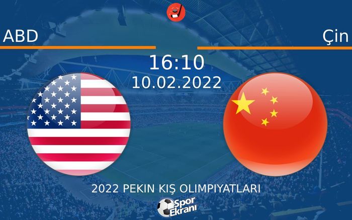 10 Şubat 2022 ABD vs Çin maçı Hangi Kanalda Saat Kaçta Yayınlanacak? 10 Şubat 2022 ABD vs Çin maçı Hangi Kanalda Saat Kaçta Yayınlanacak?