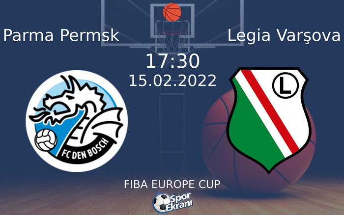 15 Şubat 2022 Parma Permsk vs Legia Varşova maçı Hangi Kanalda Saat Kaçta Yayınlanacak? 15 Şubat 2022 Parma Permsk vs Legia Varşova maçı Hangi Kanalda Saat Kaçta Yayınlanacak?