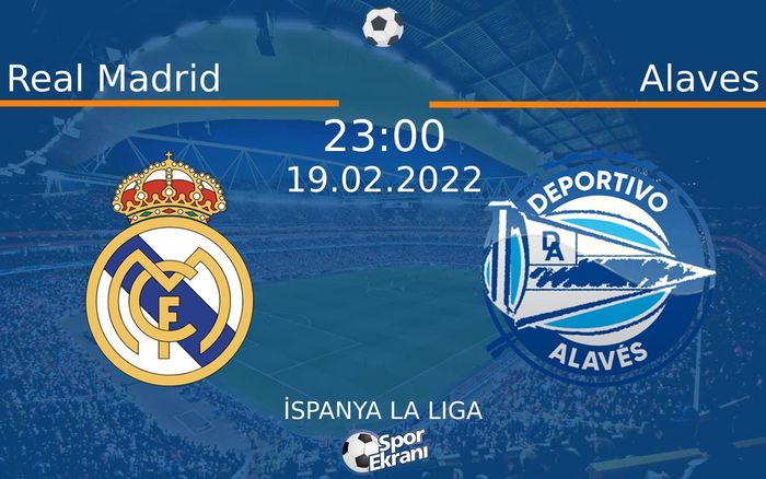 19 Şubat 2022 Real Madrid vs Alaves maçı Hangi Kanalda Saat Kaçta Yayınlanacak? 19 Şubat 2022 Real Madrid vs Alaves maçı Hangi Kanalda Saat Kaçta Yayınlanacak?