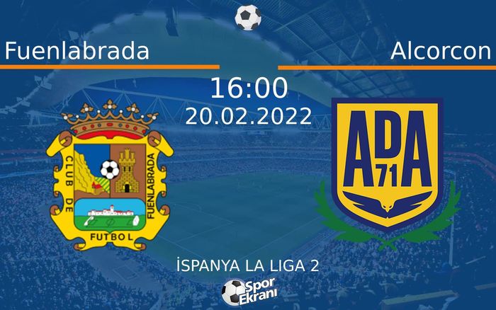 20 Şubat 2022 Fuenlabrada vs Alcorcon maçı Hangi Kanalda Saat Kaçta Yayınlanacak? 20 Şubat 2022 Fuenlabrada vs Alcorcon maçı Hangi Kanalda Saat Kaçta Yayınlanacak?