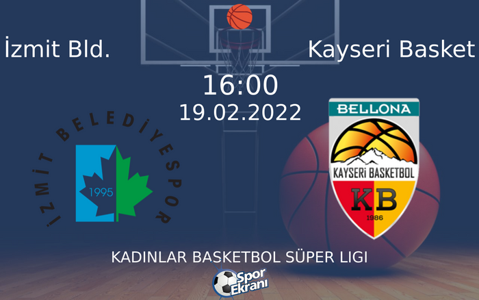 19 Şubat 2022 İzmit Bld. vs Kayseri Basket maçı Hangi Kanalda Saat Kaçta Yayınlanacak? 19 Şubat 2022 İzmit Bld. vs Kayseri Basket maçı Hangi Kanalda Saat Kaçta Yayınlanacak?