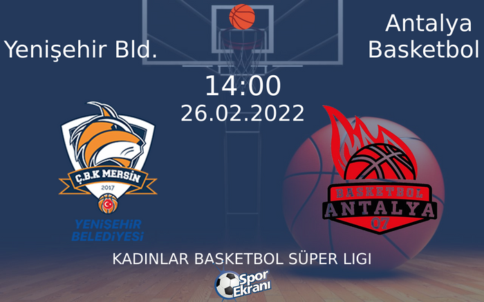26 Şubat 2022 Yenişehir Bld. vs Antalya Basketbol maçı Hangi Kanalda Saat Kaçta Yayınlanacak? 26 Şubat 2022 Yenişehir Bld. vs Antalya Basketbol maçı Hangi Kanalda Saat Kaçta Yayınlanacak?