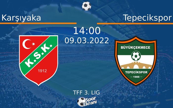 09 Mart 2022 Karşıyaka vs Tepecikspor maçı Hangi Kanalda Saat Kaçta Yayınlanacak? 09 Mart 2022 Karşıyaka vs Tepecikspor maçı Hangi Kanalda Saat Kaçta Yayınlanacak?