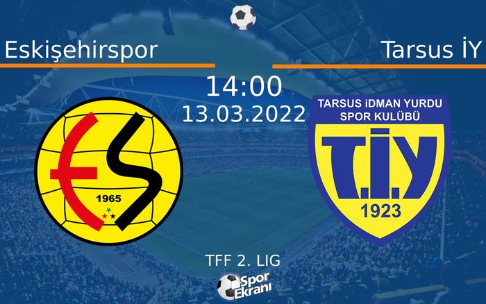 13 Mart 2022 Eskişehirspor vs Tarsus İY maçı Hangi Kanalda Saat Kaçta Yayınlanacak? 13 Mart 2022 Eskişehirspor vs Tarsus İY maçı Hangi Kanalda Saat Kaçta Yayınlanacak?