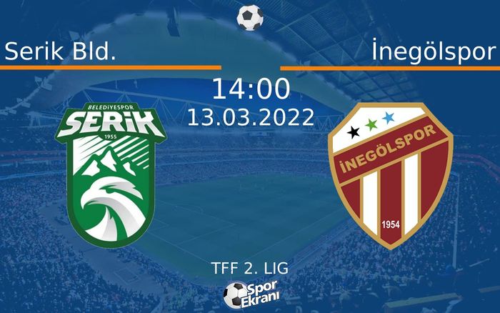 13 Mart 2022 Serik Bld. vs İnegölspor maçı Hangi Kanalda Saat Kaçta Yayınlanacak? 13 Mart 2022 Serik Bld. vs İnegölspor maçı Hangi Kanalda Saat Kaçta Yayınlanacak?
