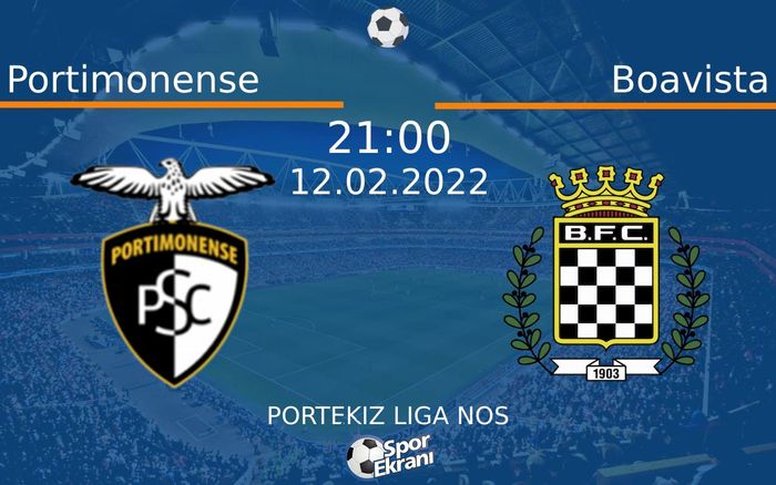 12 Şubat 2022 Portimonense vs Boavista maçı Hangi Kanalda Saat Kaçta Yayınlanacak? 12 Şubat 2022 Portimonense vs Boavista maçı Hangi Kanalda Saat Kaçta Yayınlanacak?