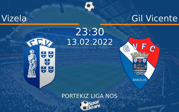 13 Şubat 2022 Vizela vs Gil Vicente maçı Hangi Kanalda Saat Kaçta Yayınlanacak? 13 Şubat 2022 Vizela vs Gil Vicente maçı Hangi Kanalda Saat Kaçta Yayınlanacak?