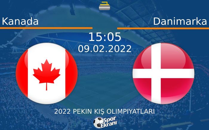09 Şubat 2022 Kanada vs Danimarka maçı Hangi Kanalda Saat Kaçta Yayınlanacak? 09 Şubat 2022 Kanada vs Danimarka maçı Hangi Kanalda Saat Kaçta Yayınlanacak?