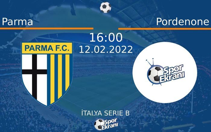 12 Şubat 2022 Parma vs Pordenone maçı Hangi Kanalda Saat Kaçta Yayınlanacak? 12 Şubat 2022 Parma vs Pordenone maçı Hangi Kanalda Saat Kaçta Yayınlanacak?