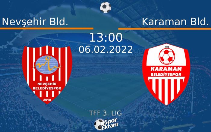 06 Şubat 2022 Nevşehir Bld. vs Karaman Bld. maçı Hangi Kanalda Saat Kaçta Yayınlanacak? 06 Şubat 2022 Nevşehir Bld. vs Karaman Bld. maçı Hangi Kanalda Saat Kaçta Yayınlanacak?