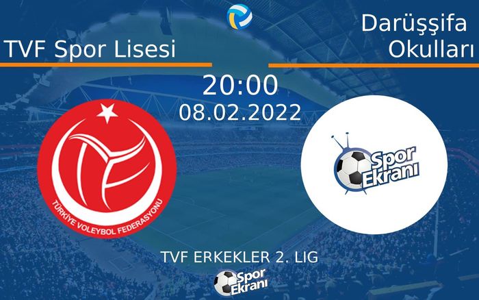 08 Şubat 2022 TVF Spor Lisesi vs Darüşşifa Okulları maçı Hangi Kanalda Saat Kaçta Yayınlanacak? 08 Şubat 2022 TVF Spor Lisesi vs Darüşşifa Okulları maçı Hangi Kanalda Saat Kaçta Yayınlanacak?