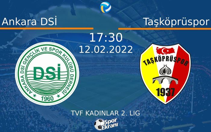 12 Şubat 2022 Ankara DSİ vs Taşköprüspor maçı Hangi Kanalda Saat Kaçta Yayınlanacak? 12 Şubat 2022 Ankara DSİ vs Taşköprüspor maçı Hangi Kanalda Saat Kaçta Yayınlanacak?