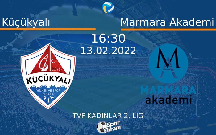 13 Şubat 2022 Küçükyalı vs Marmara Akademi maçı Hangi Kanalda Saat Kaçta Yayınlanacak? 13 Şubat 2022 Küçükyalı vs Marmara Akademi maçı Hangi Kanalda Saat Kaçta Yayınlanacak?