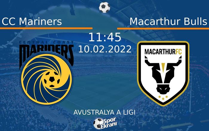 10 Şubat 2022 CC Mariners vs Macarthur Bulls maçı Hangi Kanalda Saat Kaçta Yayınlanacak? 10 Şubat 2022 CC Mariners vs Macarthur Bulls maçı Hangi Kanalda Saat Kaçta Yayınlanacak?