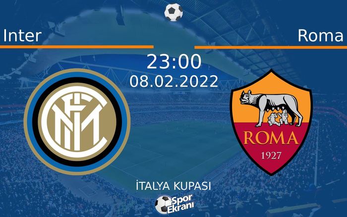 08 Şubat 2022 Inter vs Roma maçı Hangi Kanalda Saat Kaçta Yayınlanacak? 08 Şubat 2022 Inter vs Roma maçı Hangi Kanalda Saat Kaçta Yayınlanacak?