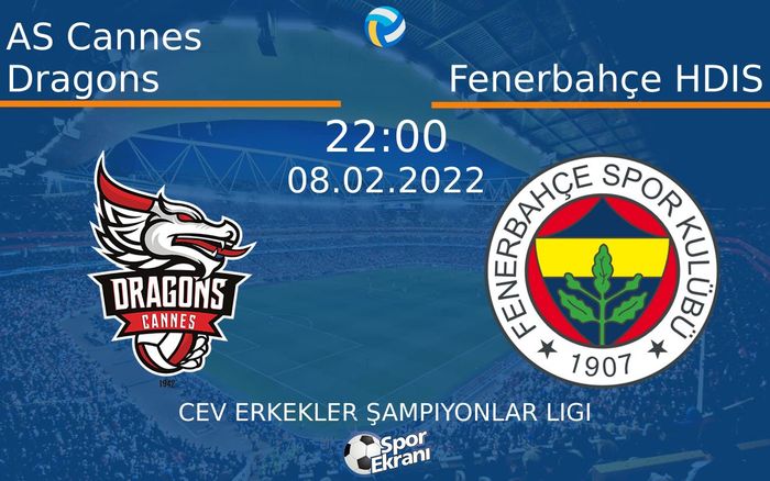 08 Şubat 2022 AS Cannes Dragons vs Fenerbahçe HDIS maçı Hangi Kanalda Saat Kaçta Yayınlanacak? 08 Şubat 2022 AS Cannes Dragons vs Fenerbahçe HDIS maçı Hangi Kanalda Saat Kaçta Yayınlanacak?