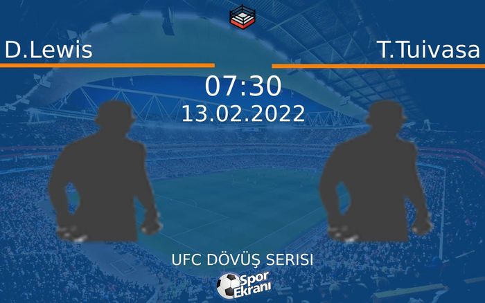 13 Şubat 2022 D.Lewis vs T.Tuivasa maçı Hangi Kanalda Saat Kaçta Yayınlanacak? 13 Şubat 2022 D.Lewis vs T.Tuivasa maçı Hangi Kanalda Saat Kaçta Yayınlanacak?
