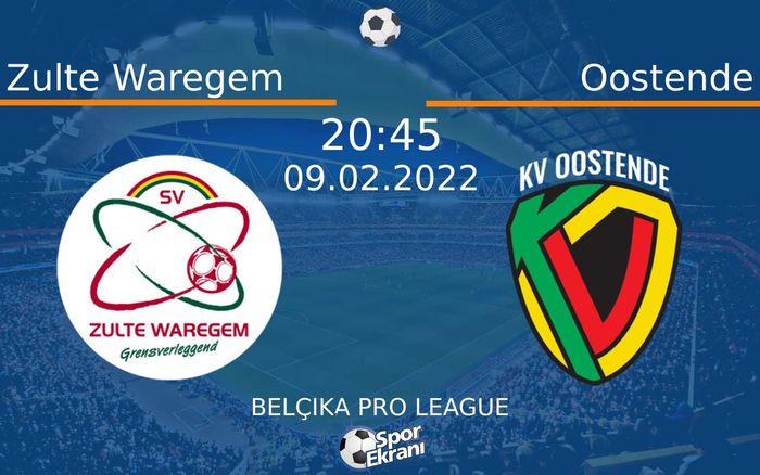 09 Şubat 2022 Zulte Waregem vs Oostende maçı Hangi Kanalda Saat Kaçta Yayınlanacak? 09 Şubat 2022 Zulte Waregem vs Oostende maçı Hangi Kanalda Saat Kaçta Yayınlanacak?
