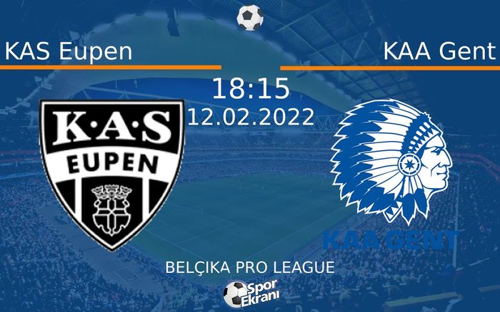 12 Şubat 2022 KAS Eupen vs KAA Gent maçı Hangi Kanalda Saat Kaçta Yayınlanacak? 12 Şubat 2022 KAS Eupen vs KAA Gent maçı Hangi Kanalda Saat Kaçta Yayınlanacak?
