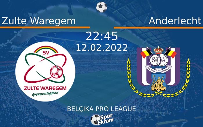 12 Şubat 2022 Zulte Waregem vs Anderlecht maçı Hangi Kanalda Saat Kaçta Yayınlanacak? 12 Şubat 2022 Zulte Waregem vs Anderlecht maçı Hangi Kanalda Saat Kaçta Yayınlanacak?