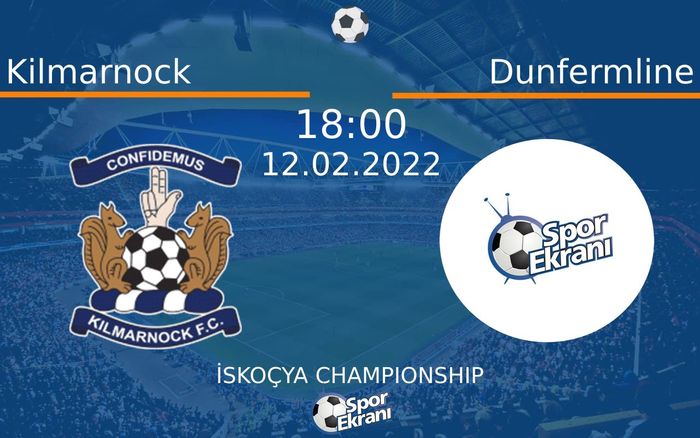 12 Şubat 2022 Kilmarnock vs Dunfermline maçı Hangi Kanalda Saat Kaçta Yayınlanacak? 12 Şubat 2022 Kilmarnock vs Dunfermline maçı Hangi Kanalda Saat Kaçta Yayınlanacak?