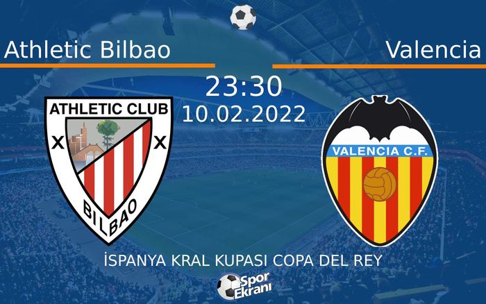10 Şubat 2022 Athletic Bilbao vs Valencia maçı Hangi Kanalda Saat Kaçta Yayınlanacak? 10 Şubat 2022 Athletic Bilbao vs Valencia maçı Hangi Kanalda Saat Kaçta Yayınlanacak?