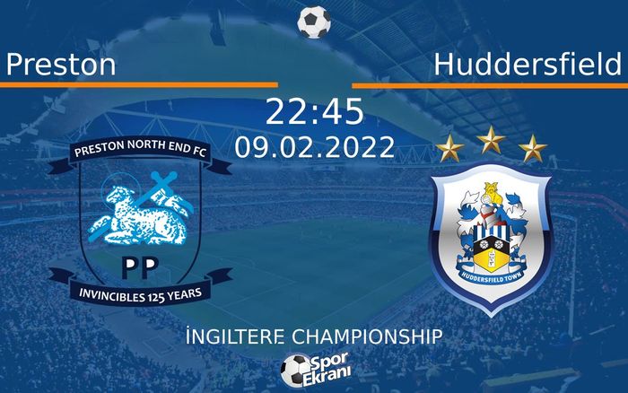 09 Şubat 2022 Preston vs Huddersfield maçı Hangi Kanalda Saat Kaçta Yayınlanacak? 09 Şubat 2022 Preston vs Huddersfield maçı Hangi Kanalda Saat Kaçta Yayınlanacak?