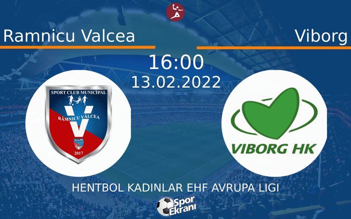 13 Şubat 2022 Ramnicu Valcea vs Viborg maçı Hangi Kanalda Saat Kaçta Yayınlanacak? 13 Şubat 2022 Ramnicu Valcea vs Viborg maçı Hangi Kanalda Saat Kaçta Yayınlanacak?