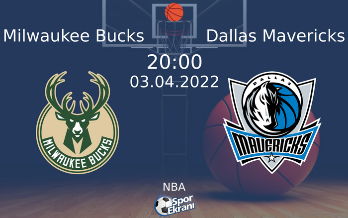 03 Nisan 2022 Milwaukee Bucks vs Dallas Mavericks maçı Hangi Kanalda Saat Kaçta Yayınlanacak? 03 Nisan 2022 Milwaukee Bucks vs Dallas Mavericks maçı Hangi Kanalda Saat Kaçta Yayınlanacak?