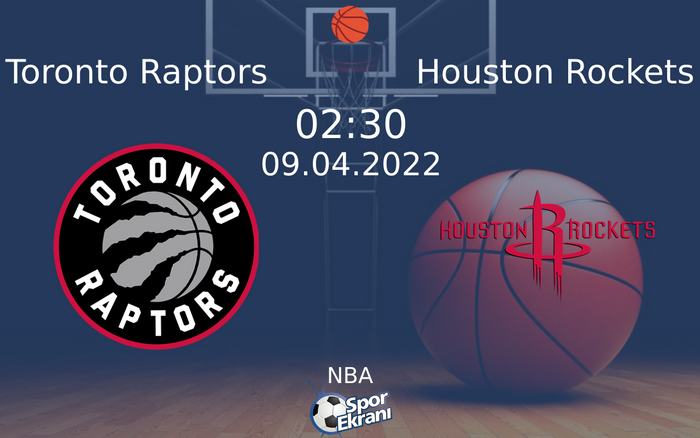 09 Nisan 2022 Toronto Raptors vs Houston Rockets maçı Hangi Kanalda Saat Kaçta Yayınlanacak? 09 Nisan 2022 Toronto Raptors vs Houston Rockets maçı Hangi Kanalda Saat Kaçta Yayınlanacak?