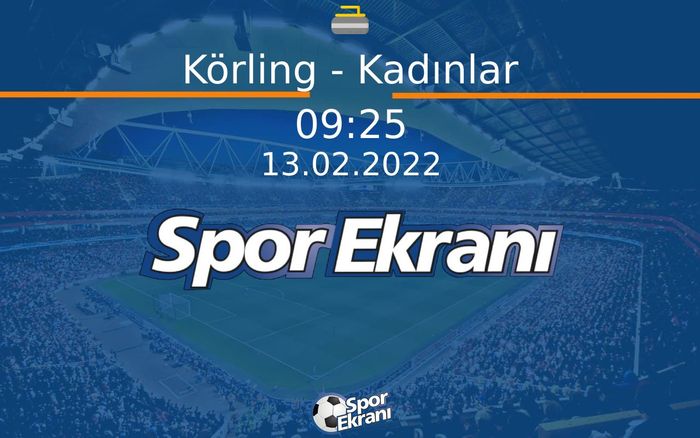 13 Şubat 2022 2022 Pekin Kiş Olimpiyatlari - Körling - Kadınlar Hangi Kanalda Saat Kaçta Yayınlanacak? 13 Şubat 2022 2022 Pekin Kiş Olimpiyatlari - Körling - Kadınlar Hangi Kanalda Saat Kaçta Yayınlanacak?