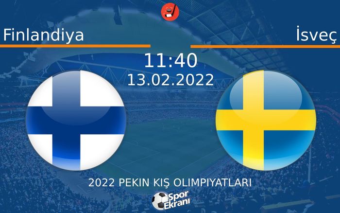 13 Şubat 2022 Finlandiya vs İsveç maçı Hangi Kanalda Saat Kaçta Yayınlanacak? 13 Şubat 2022 Finlandiya vs İsveç maçı Hangi Kanalda Saat Kaçta Yayınlanacak?