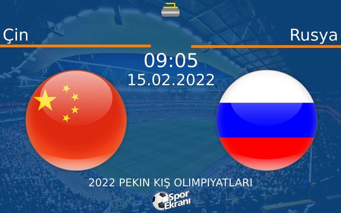 15 Şubat 2022 Çin vs Rusya maçı Hangi Kanalda Saat Kaçta Yayınlanacak? 15 Şubat 2022 Çin vs Rusya maçı Hangi Kanalda Saat Kaçta Yayınlanacak?